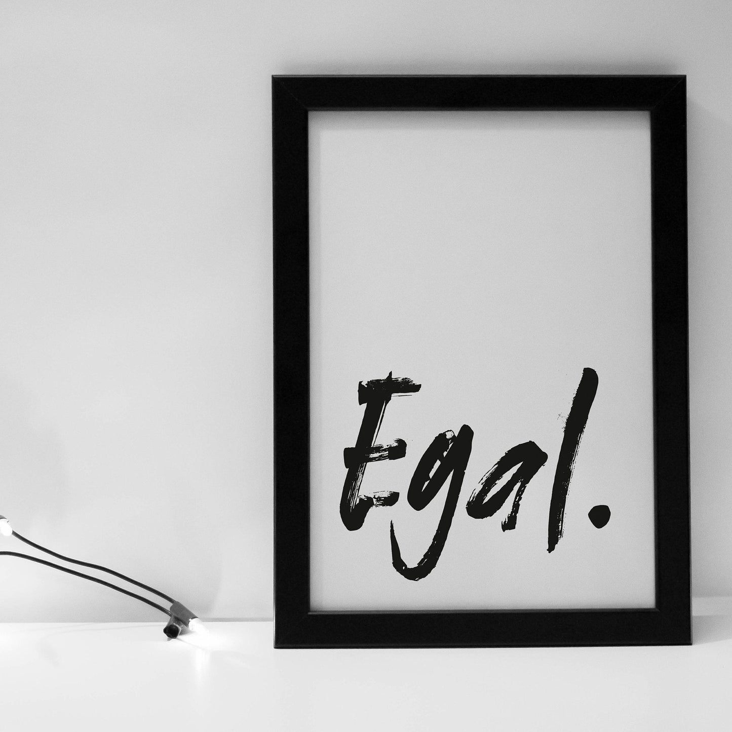 Poster "Egal."