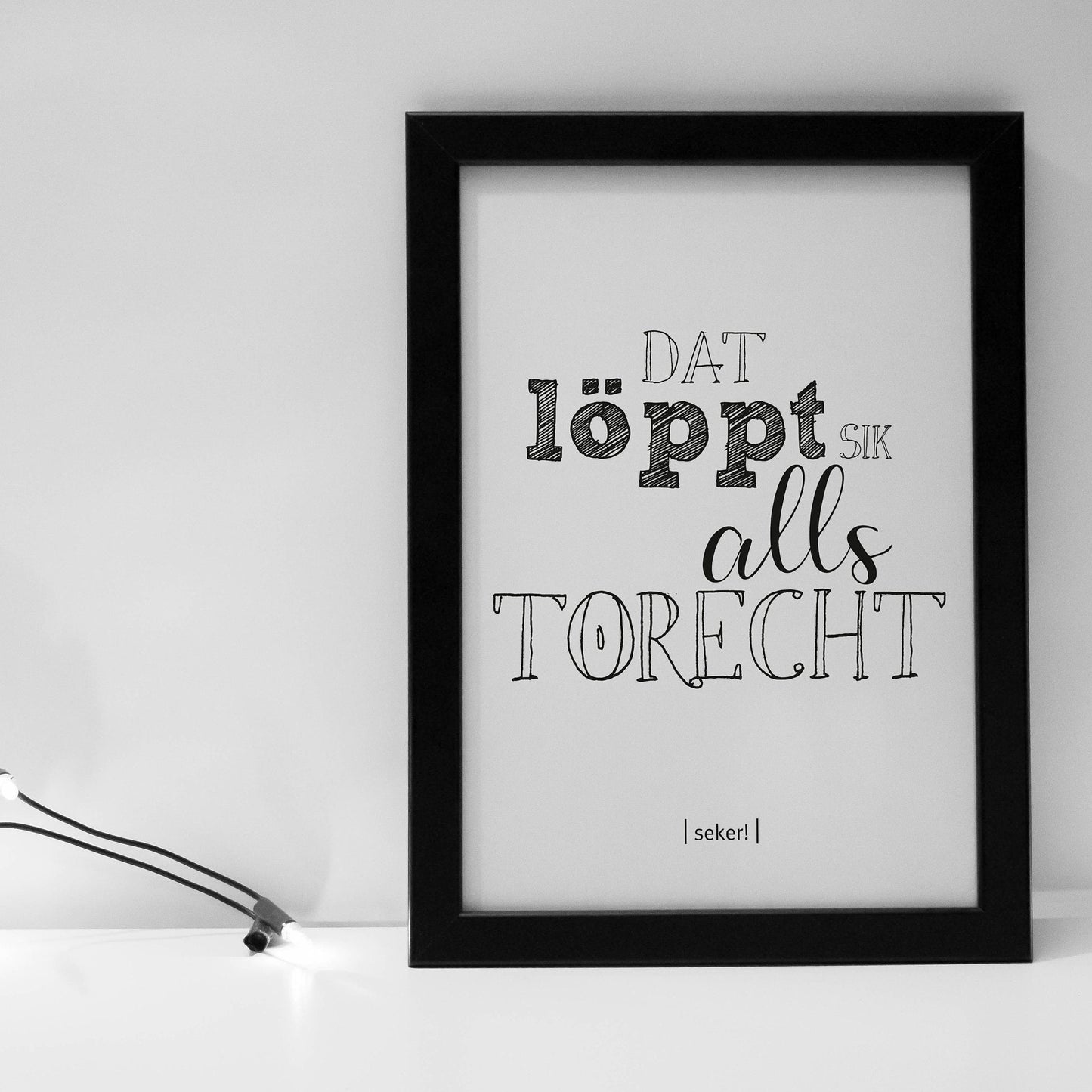 Poster "Dat löppt sik alls torecht" | Plattdeutsch