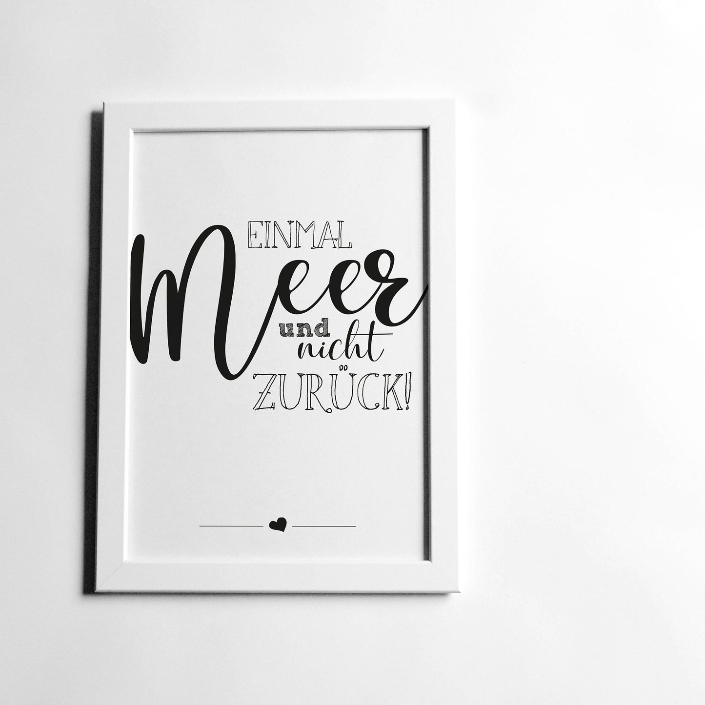 Poster "Einmal Meer und nicht zurück!"