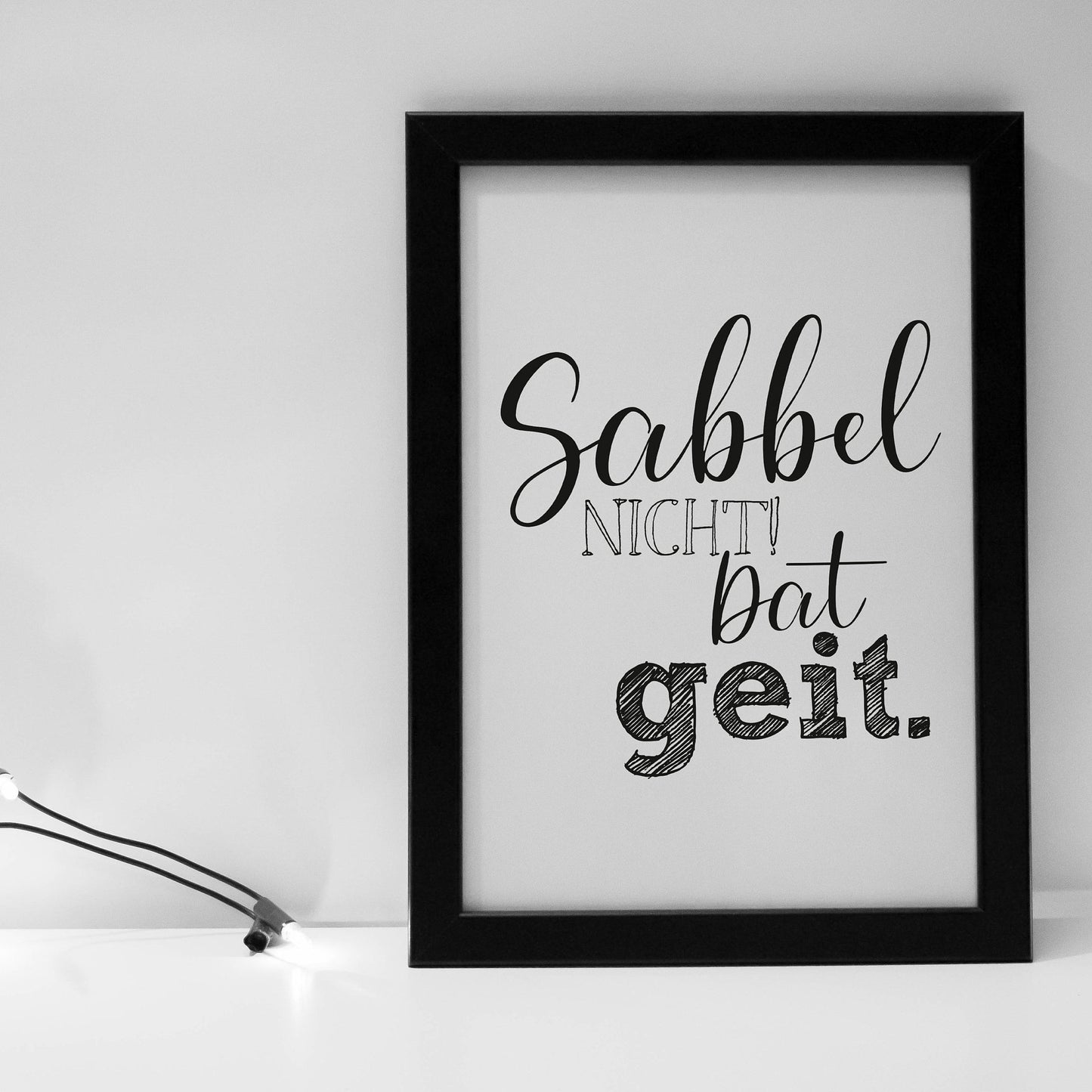 Poster "Sabbel nicht! Dat geit." | Plattdeutsch