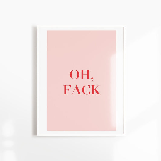 Poster, Spruch, "Oh, Fack", Typografie, minimalistisch, Designprint, Wallart, Wanddeko, Digitaldruck, Print
