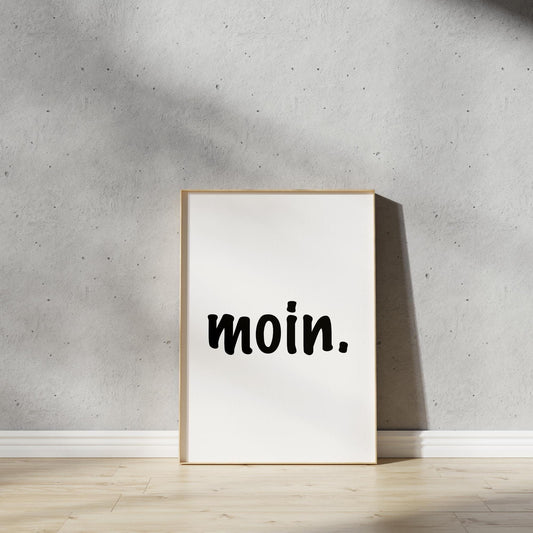 Poster, "Moin", Typografie, Plattdeutsch, maritim, Print, Wallart, Wanddeko, Digitaldruck, Designprint
