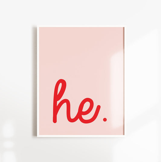 Poster, Spruch, "he.", Typografie, Designprint, minimalistisch, Wallart. Wanddeko, Digitaldruck, Print