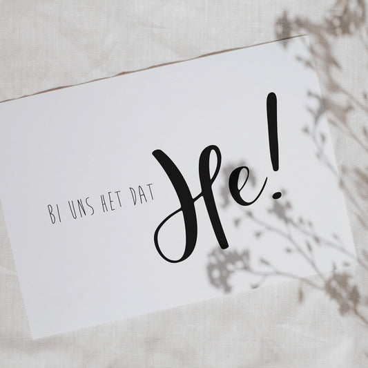 Postkarte "Bi uns het dat He!"