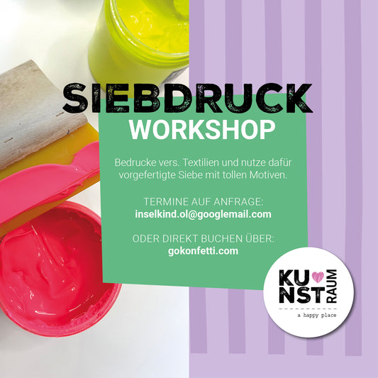 Siebdruck Workshop für Anfänger